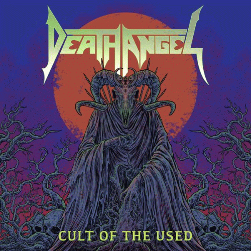 Death Angel : Cult of the Used